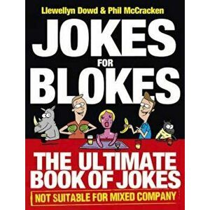 Jokes for Blokes, Paperback - Llewellyn Dowd imagine