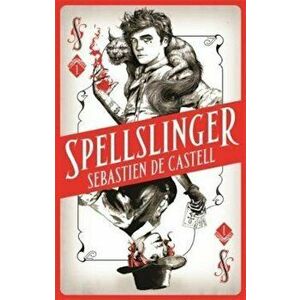 Spellslinger, Hardcover - Sebastien de Castell imagine