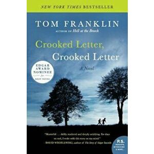 Crooked Letter, Crooked Letter, Paperback - Tom Franklin imagine