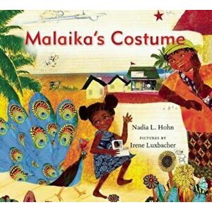 Malaika's Costume, Hardcover - Nadia L. Hohn imagine