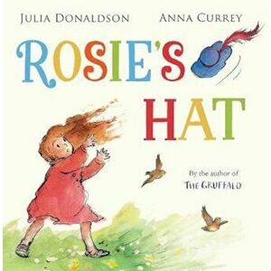 Rosie's Hat, Paperback - Julia Donaldson imagine