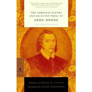 The Complete Poetry and Selected Prose of John Donne, Paperback - John Donne imagine