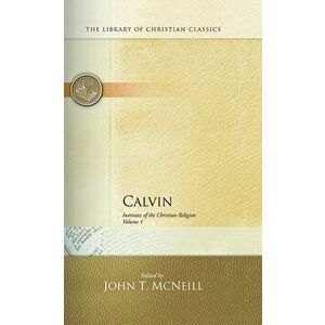 Calvin Institutes Vol 1 and 2 Set, Paperback - Presbyterian Publishing Corp imagine
