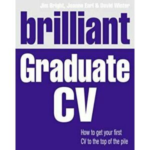 Brilliant Graduate CV, Paperback - Bill Kirton imagine