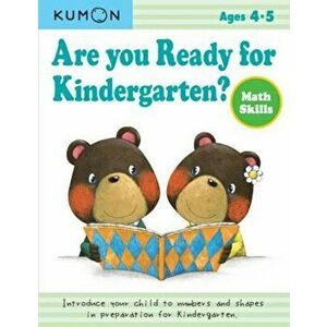 Are You Ready for Kindergarten' Math Skills, Paperback - Kumon Publishing imagine
