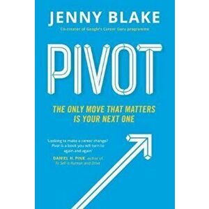 Pivot, Paperback - Jenny Blake imagine