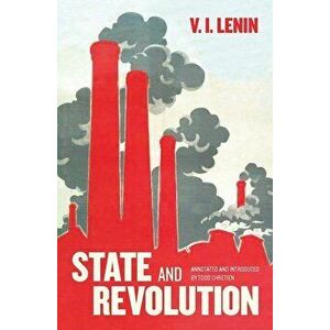 State and Revolution, Paperback - V. I. Lenin imagine