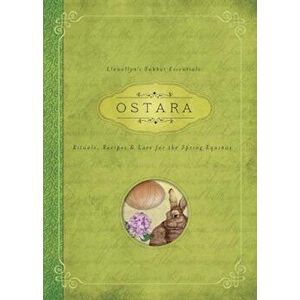 Ostara: Rituals, Recipes & Lore for the Spring Equinox, Paperback - Kerri Connor imagine