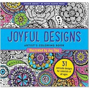 Joyful Designs Artist's Coloring Book, Paperback - Peter Pauper Press imagine
