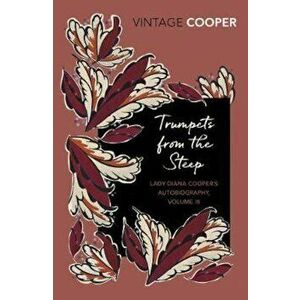 Trumpets from the Steep, Paperback - Diana Cooper imagine