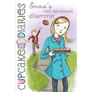 Emma's Not-So-Sweet Dilemma, Paperback - Coco Simon imagine