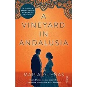 Vineyard in Andalusia, Paperback - Maria Duenas imagine