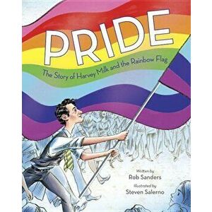 Pride: The Story of Harvey Milk and the Rainbow Flag imagine