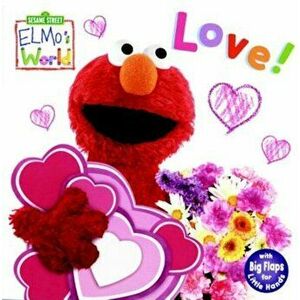 Elmo's World: Love! (Sesame Street), Hardcover - Kara McMahon imagine