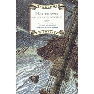 Hornblower and the Hotspur, Paperback - C. S. Forester imagine