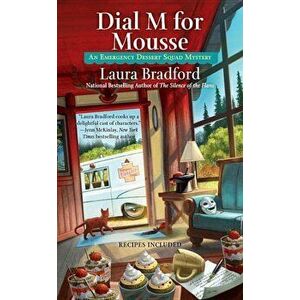 Dial M for Mousse, Paperback - Laura Bradford imagine