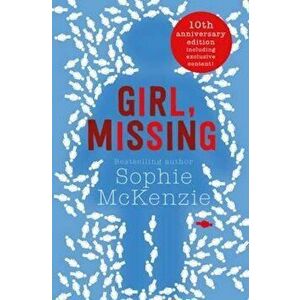 Girl, Missing, Paperback - Sophie McKenzie imagine