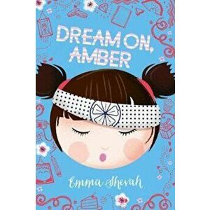 Dream On, Amber (reissue), Paperback - Emma Shevah imagine