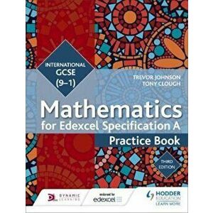 Edexcel International GCSE (9-1) Mathematics Practice Book T, Paperback - Trevor Johnson imagine