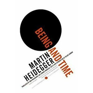 Being and Time, Paperback - Martin Heidegger imagine