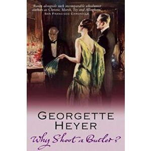 Why Shoot a Butler', Paperback - Georgette Heyer imagine