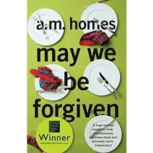 May We be Forgiven, Paperback - A M Homes imagine