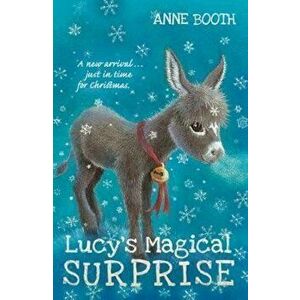 Lucy's Magical Surprise, Paperback - Anne Booth imagine