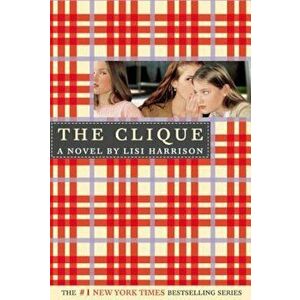 The Clique, Paperback - Lisi Harrison imagine