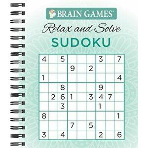 Brain Games Relax & Solve Sudoku, Paperback - Publications International imagine