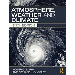 Atmosphere, Weather and Climate, Paperback imagine