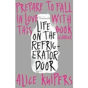 Life on the Refrigerator Door, Paperback - Alice Kuipers imagine