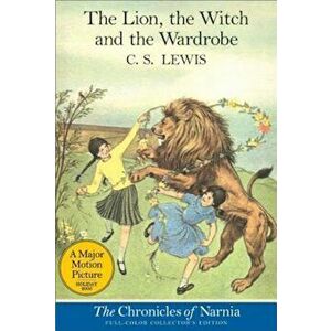 The Lion, the Witch and the Wardrobe, Paperback - C. S. Lewis imagine