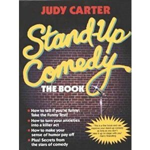 Stand-Up Comedy: The Book, Paperback - Judy Carter imagine