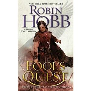 Fool's Quest: Book II of the Fitz and the Fool Trilogy, Paperback - Robin Hobb imagine