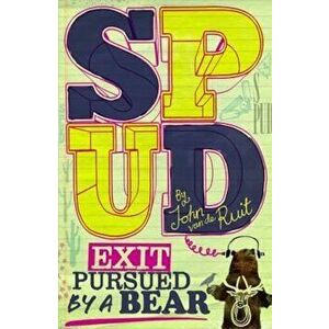 Spud: Exit, Pursued by a Bear, Paperback - John Van De Ruit imagine