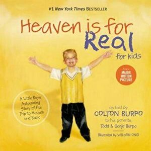 Heaven Is for Real for Kids, Hardcover - Todd Burpo imagine