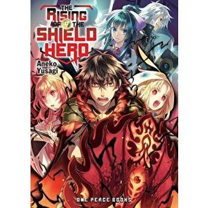 The Rising of the Shield Hero Volume 09, Paperback - Aneko Yusagi imagine