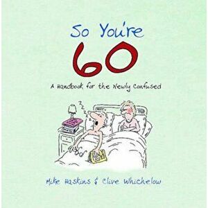 So You're 60!, Hardcover imagine