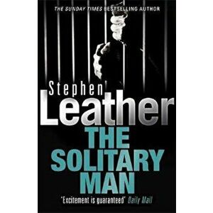 Solitary Man, Paperback - Stephen Leather imagine