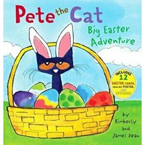 Pete the Cat: Big Easter Adventure 'With 12 Easter Cards and Poster', Hardcover - James Dean imagine