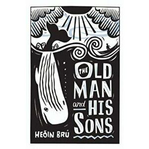 Old Man and His Sons, Paperback - Hedin Bru imagine