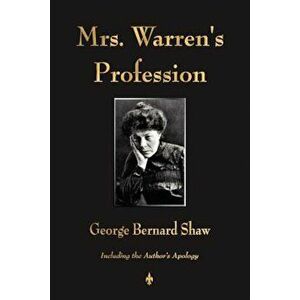 Mrs. Warren's Profession, Paperback - George Bernard Shaw imagine