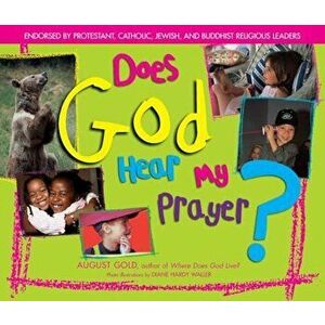 Does God Hear My Prayer', Paperback - August Gold imagine