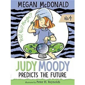 Judy Moody Predicts the Future, Paperback - Megan McDonald imagine