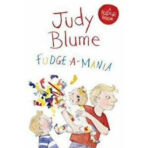 Fudge-a-Mania, Paperback - Judy Blume imagine