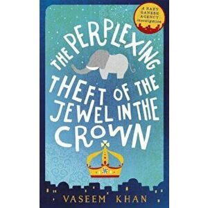The Perplexing Theft of the Jewel in the Crown, Paperback - Vaseem Khan imagine