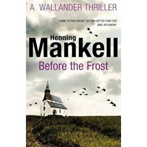 Before The Frost, Paperback - Henning Mankell imagine