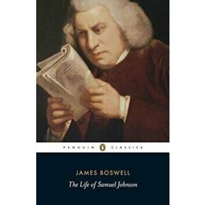 The Life of Samuel Johnson, Paperback - James Boswell imagine