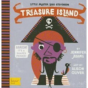 Treasure Island: A Babylit(r) Shapes Primer, Hardcover - Jennifer Adams imagine