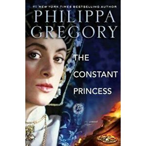 The Constant Princess, Paperback imagine